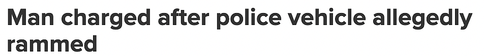 “疯狂撞击！”墨尔本男子驾车连撞警车致两警员受伤，逃亡半月终被捕（图） - 1