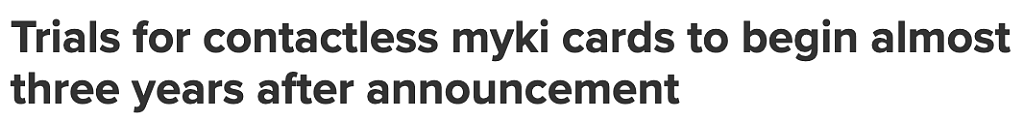 维州非接触式myki姗姗来迟，试运行启动但仍是“澳洲末班车”（组图） - 1
