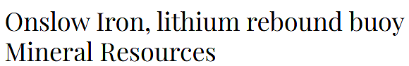 西澳Bald Hill锂矿重启传闻未落实,Mineral Resources业绩亮眼前景可期(图) - 1