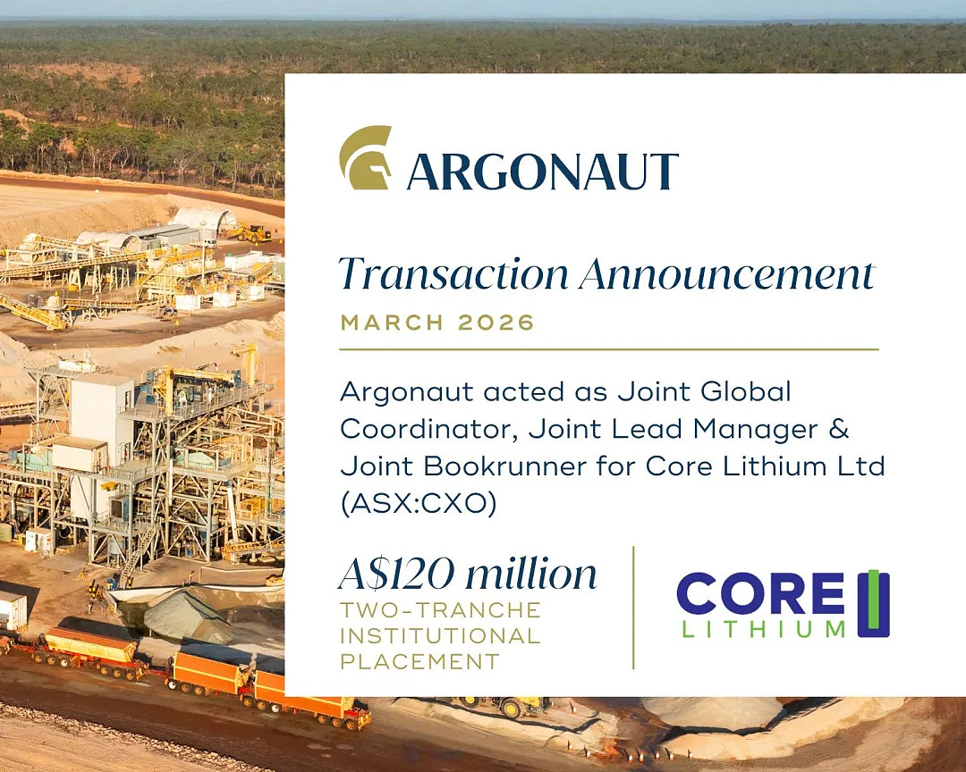 Argonaut 助力 Core Lithium 完成1.2亿澳元增发，支持 Finniss 锂矿项目重启（组图） - 1