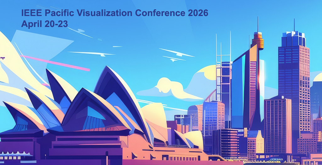 PacificVis 2026 将在悉尼召开：全球可视化与人工智能领域重要国际学术盛会 - 1