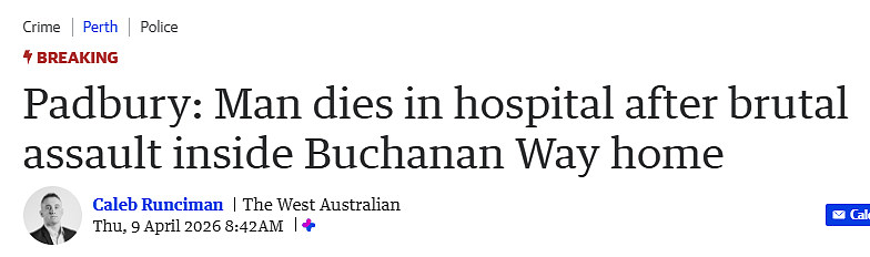 珀斯住宅深夜突发命案！男子遭残暴袭击，送医后身亡（图） - 1