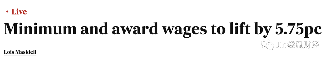 最新！澳洲最低工资上调5.75%，6月加息势在必行；你敢涨薪，我就敢加息，澳洲央行坚持还要加息双方杠上了（组图） - 3