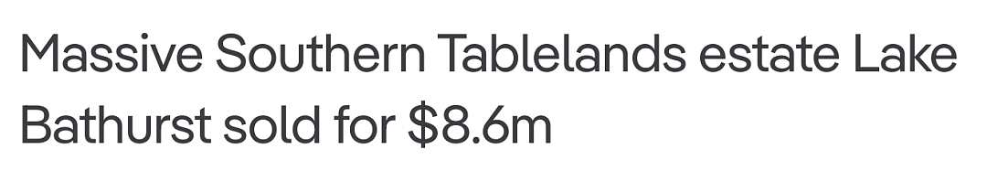 神经外科医生以860万澳元出售巨大 Southern Tablelands， Goulburn房价过去12个月上涨8%（组图） - 2