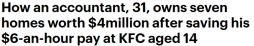 澳洲励志哥的成功史，14岁开始在KFC打工，如今坐拥7套房产，价值400万澳元！（组图） - 2