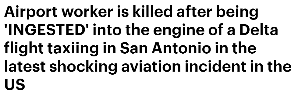 美国飞机再现恐怖“吃人“事故！活人被引擎瞬间吸入，整个飞机都在颤抖（组图） - 1