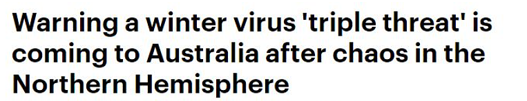 又一病毒在澳快速蔓延，已致近7万人感染！没疫苗可打，重症恐丧命，预防对策收好！这个冬季，“三重病毒威胁”来袭（组图） - 14