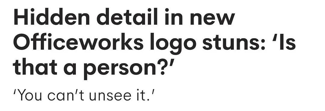 Officeworks 新logo中的隐藏细节令人震惊！网友：“那是一个人吗？”（组图） - 1