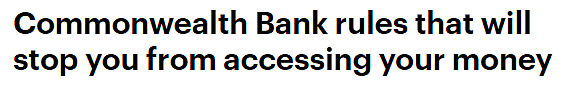 澳洲银行这些鲜为人知的规定要注意！一不当心，你的账户就将被“冻结”（组图） - 1