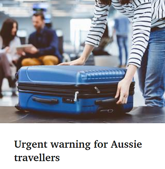 刚刚，澳洲政府敦促从亚欧返澳居民立即检查行李！堪培拉男子威胁肢解前女友被延长刑期1倍（组图） - 1