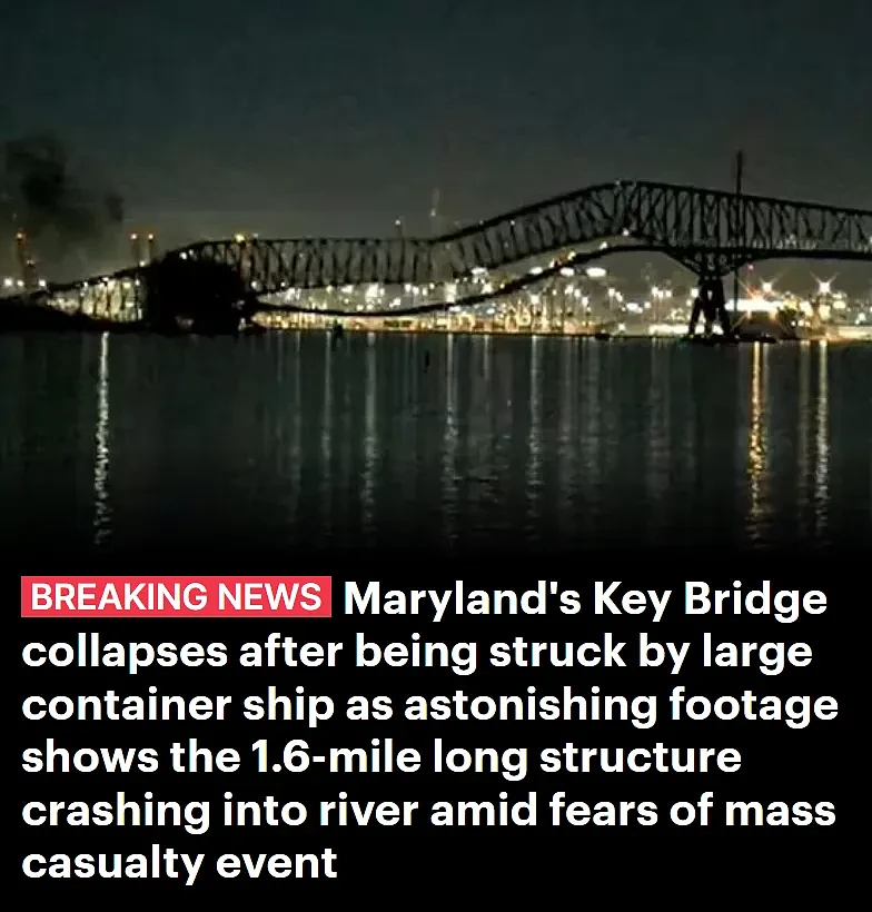 美国著名大桥被撞成4截！货船2分钟前突然转向！曾求救...（组图） - 1