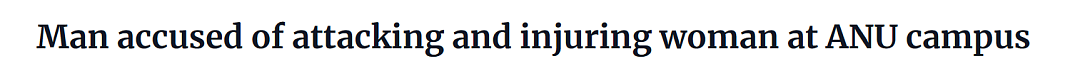 ANU出大事！“博士”多次强奸伤人，校园又闹恐怖袭击，受害者：“想取悦他，就 ‘配合’了”，真相竟是...（组图） - 3