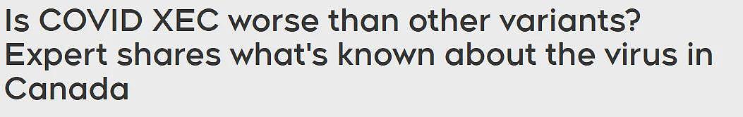 新变种来袭加拿大，疫苗没用！大批华人病倒，医疗系统又要崩！罕见病毒惊现死亡（组图） - 1