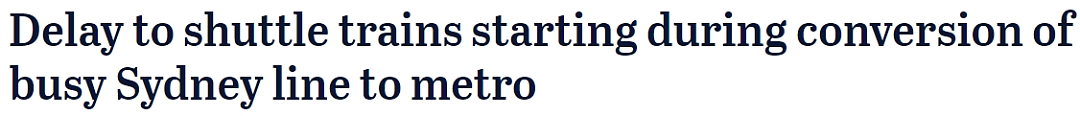 通勤族注意！悉尼西南约13公里铁路段改造：Lidcombe至Bankstown短途列车延期（组图） - 2