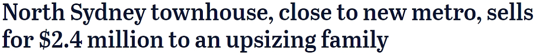新地铁带动房市：北悉尼联排别墅以240万澳元成交（组图） - 2