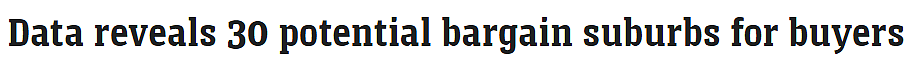 买家机遇？全澳30个“捡漏区”揭晓（组图） - 2
