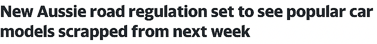 澳洲新道路法规3月上线！AEB系统成标配，多款热销车型即将停售（组图） - 1