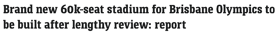 2032奥运会预告：布里斯班将建六万座位体育场，预计将成为核心设施（图） - 1
