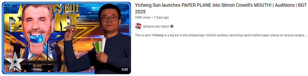 “我要把纸飞机扔进评委嘴里!”中国小伙登上英国达人秀,冷门才艺看的人又尴又燃(组图) - 2