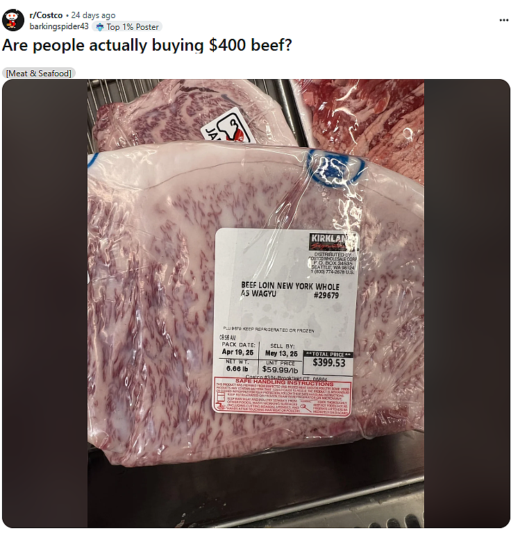 “真有人买$400的牛肉吗”？顾客被Costco天价肉柜惊呆，看完实物网友炸锅：我也想买（组图） - 1