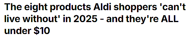 Aldi公布2025“必买榜”！8款平价好物“封神”，全是$10以下（组图） - 1