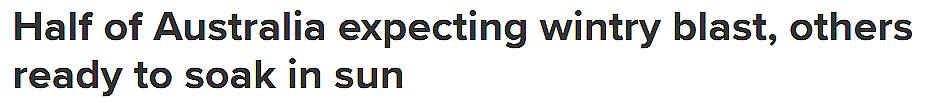 寒流来袭！澳洲上演“冰火两重天”，一边狂风暴雨，一边烈日炎炎（组图） - 1