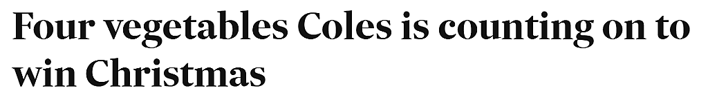 Coles放大招！4种蔬果仅售$1，活动持续至圣诞节（组图） - 1
