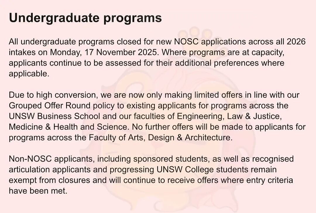 【留学申请】 UNSW 2026录取重要更新：多专业提前满位，申请窗口正在关闭（组图） - 1