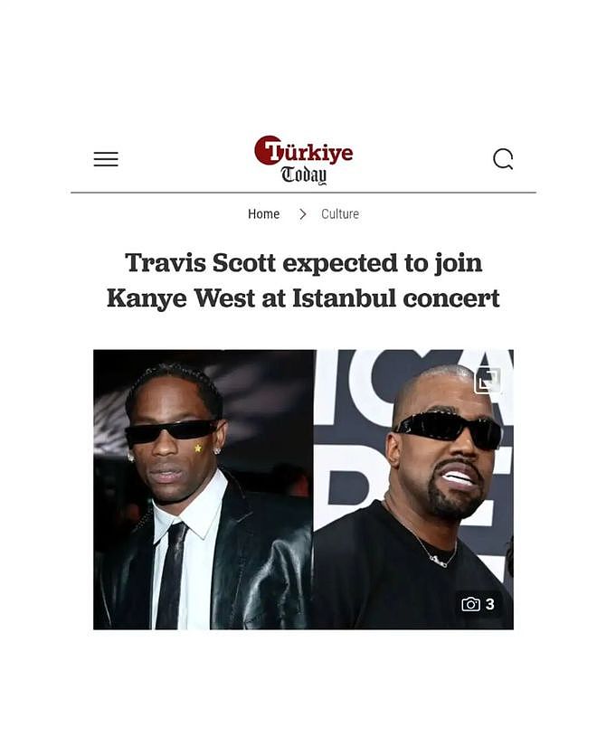 Ye土耳其12万票房打破世界纪录，Travis Scott 被指替身登台？ - 27
