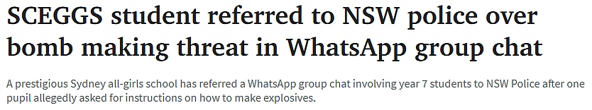 吓人！悉尼顶尖私校七年级女生在WhatsApp群求“炸弹教程”，校方直接报警！家长群炸了 - 1